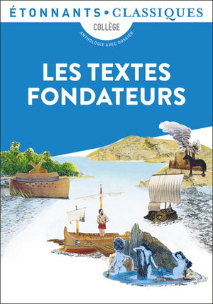 Les textes fondateurs