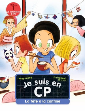 Je suis en CP - Niveau 1 - La fête à la cantine