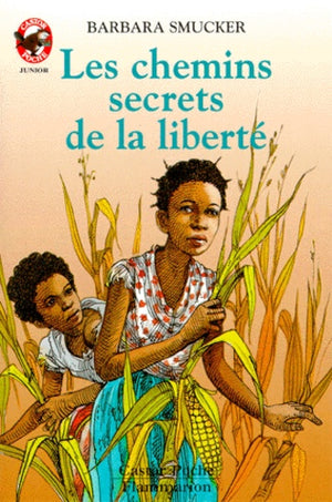 Chemins secrets de la liberté