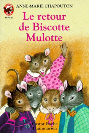 Retour de biscotte mulotte