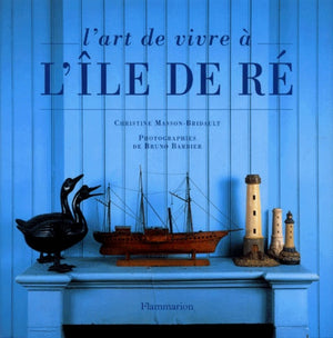 L'art de vivre à l'Île de Ré