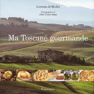 Ma Toscane gourmande