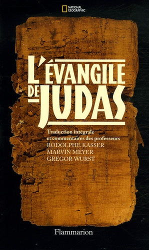 L'Evangile de Judas - Du codex tchacos