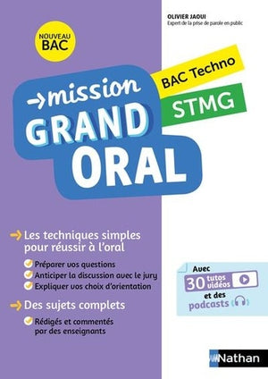 Mission Grand oral STMG - Terminale - Bac 2024 - Epreuve finale Tle Grand oral