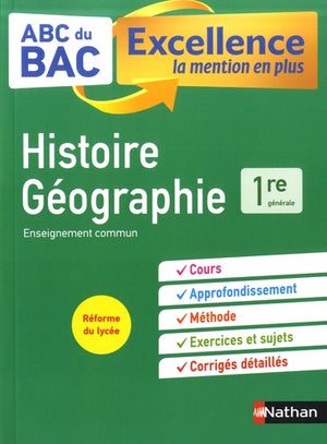 Histoire-Géographie 1re - ABC du BAC Excellence