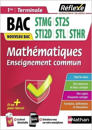 Guide - Mathématiques - 1re/Tle voie technologique - STMG/ST2S/STI2D/STL/STHR/STD2A - Réflexe - 2024 (21)