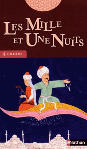 Les Mille et Une Nuits - 4 contes