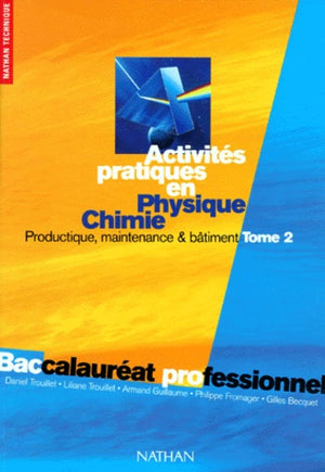 Physique, 1re, terminale, bac pro. Fichier de l'élève