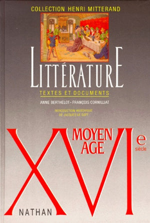 Littérature Moyen Âge - XVIe siècle