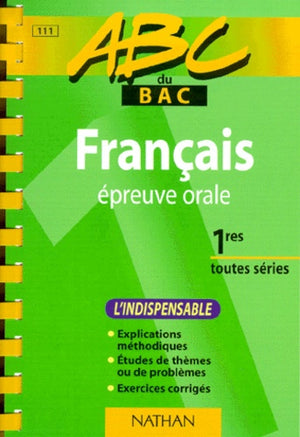 ABC du bac français, épreuve orale, niveau première