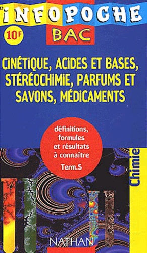 Infopoche bac chimie Terminale S Cinetique acides et bases