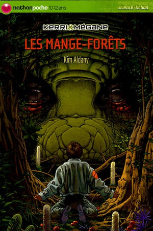 Kerri et Mégane : Les Mange-forêts