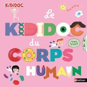 Le grand Kididoc du corps humain