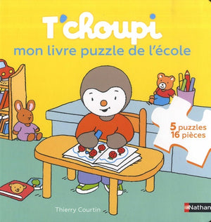 T'choupi, mon livre Puzzle de l'école - Dès 2 ans