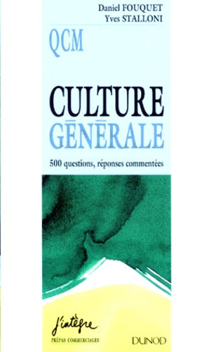 Culture générale: 500 questions, réponses commentées