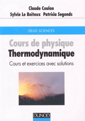 Physique thermodynamique : Cours et exercices avec solutions, DEUG Sciences