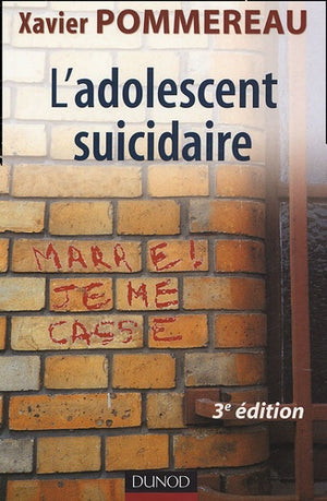 L'adolescent suicidaire