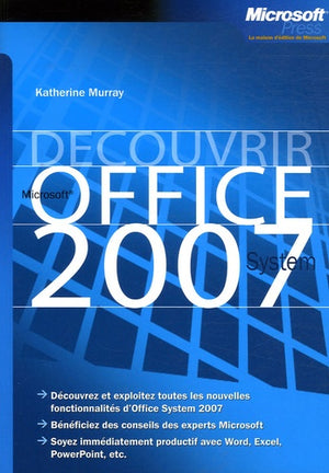 Découvrir Microsoft Office System 2007