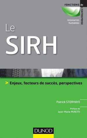 Le SIRH - Enjeux, facteurs de succès et perspectives