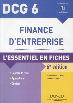 Finance d'entreprise DCG 6: L'essentiel en fiches