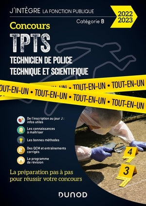 Concours TPTS - Technicien Police technique et scientifique - 2022-2023: Tout-en-un