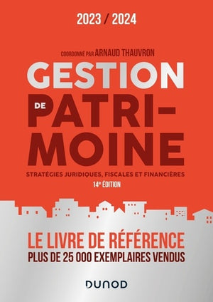 Gestion de patrimoine - 2023-2024: Stratégies juridiques, fiscales et financières (2023-2024)