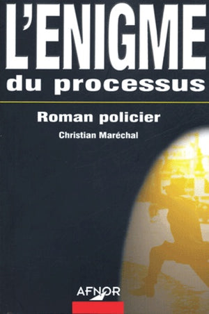 L'énigme du processus