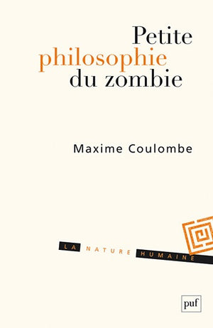 Petite philosophie du zombie