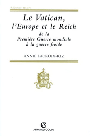 Le Vatican, l'Europe et le Reich