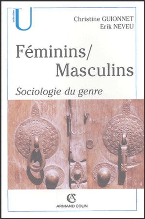 Féminins/Masculins: Sociologie du genre