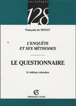 L'enquête et ses méthodes: Le questionnaire