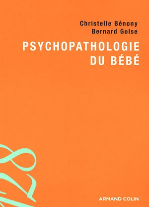 Psychopathologie du bébé