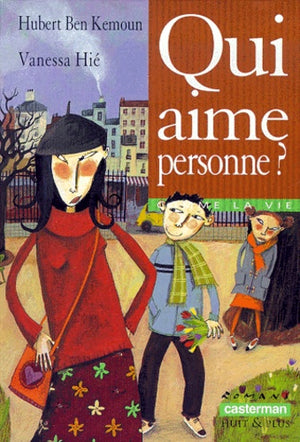 Qui n'aime personne ?