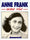 Anne frank, une vie