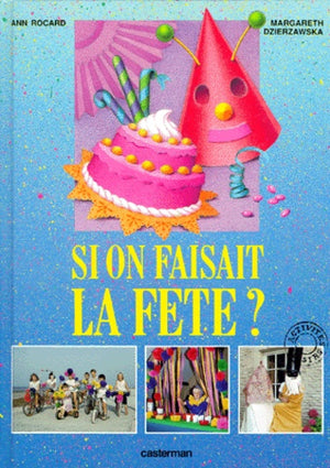 Si on faisait la fête ?