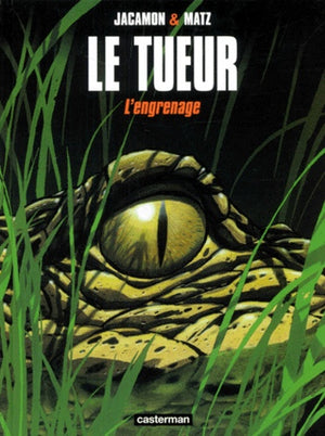 Le Tueur, tome 2 : L'Engrenage