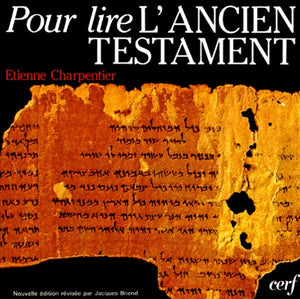 Pour lire l'Ancien Testament