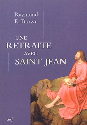 Une retraite avec saint Jean