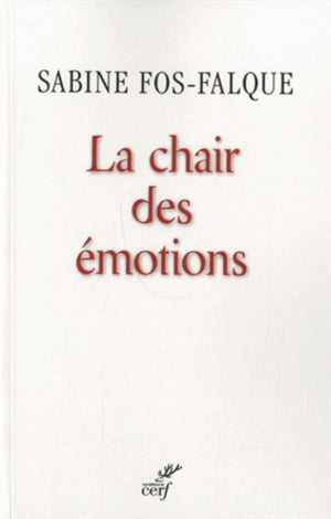 La chair des émotions