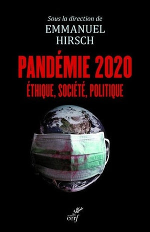 Pandémie 2020 - Ethique, société, politique