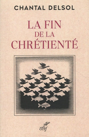 La fin de la chrétienté