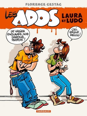 Les ados Laura et Ludo - Tome 1