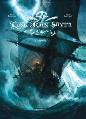 Long John Silver - Tome 2 - Neptune