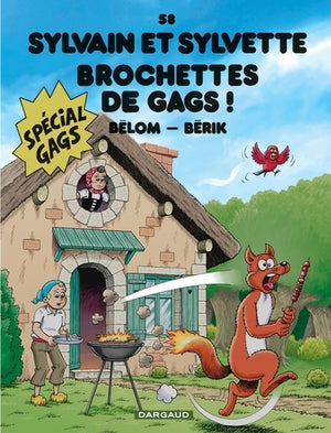 Brochettes de gags !