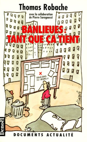 Banlieues, tant que ça tient