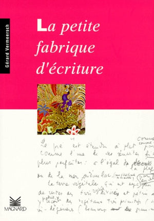 La petite fabrique d'écriture