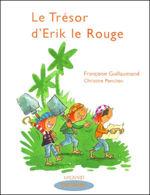 Le Trésor d'Erik Le Rouge