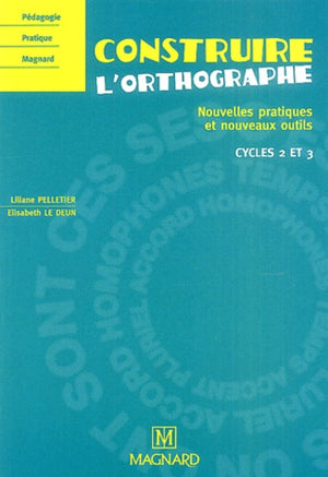 Construire l'orthographe