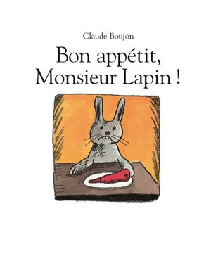 Bon appétit ! Monsieur Lapin