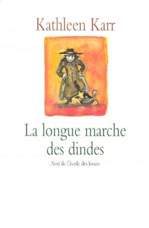 La longue marche des dindes